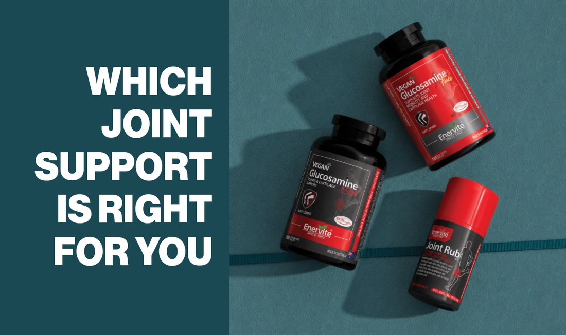 Which Joint Support Is Right for You? Glucosamine, Glucosamine Forte & Joint Rub